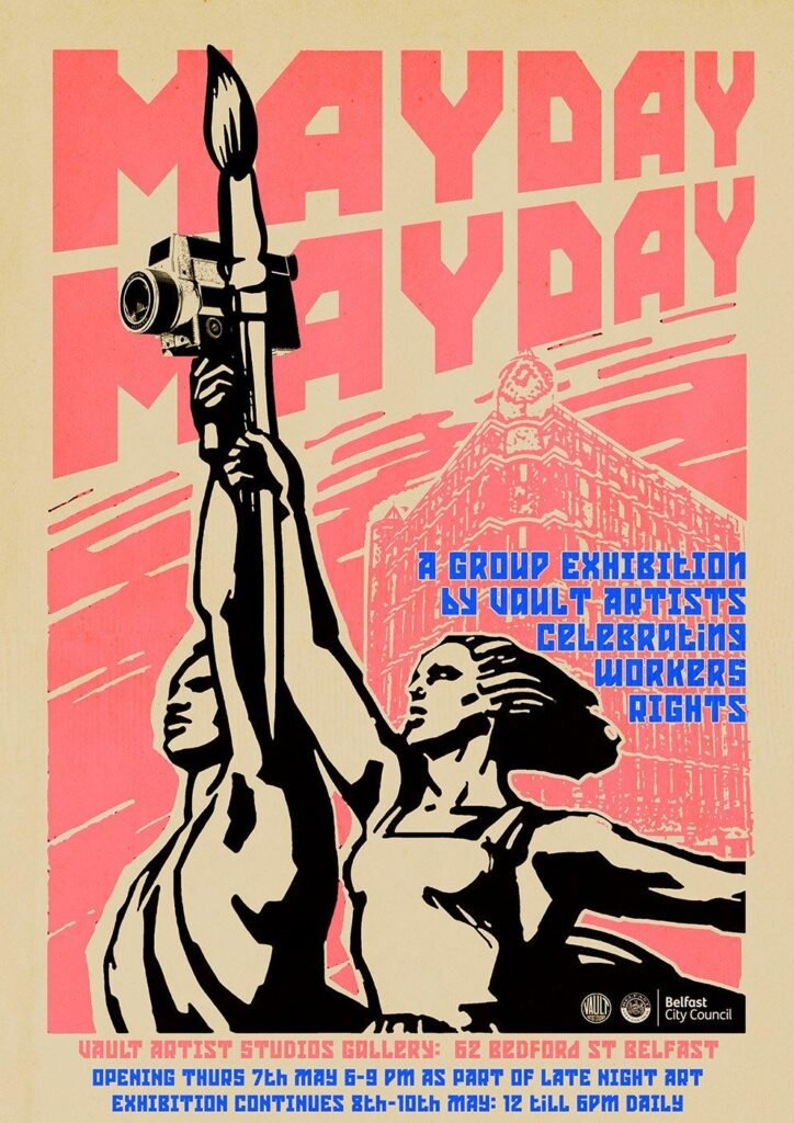 Vault Artist Studios launches new city-centre artist workspaces & gallery with ‘Mayday Mayday’ show celebrating workers’ rights